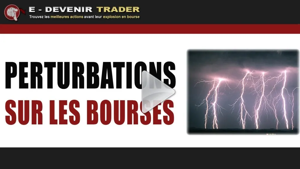Perturbations sur les bourses – Emission 29